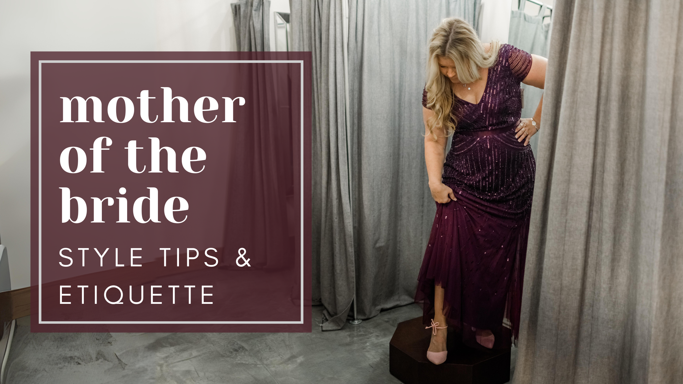 Mother-of-the-Bride Style Tips &amp; Etiquette. Desktop Image
